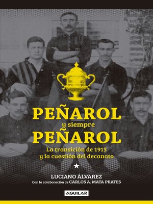 cover image of Peñarol y siempre Peñarol